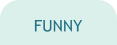 FUNNY